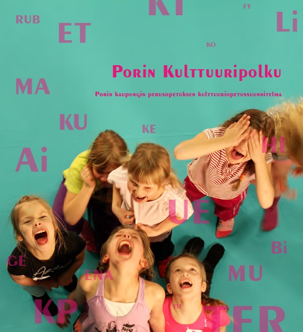 Porin kulttuuripolku - Porin kaupungin kulttuuriopetussuunnitelma