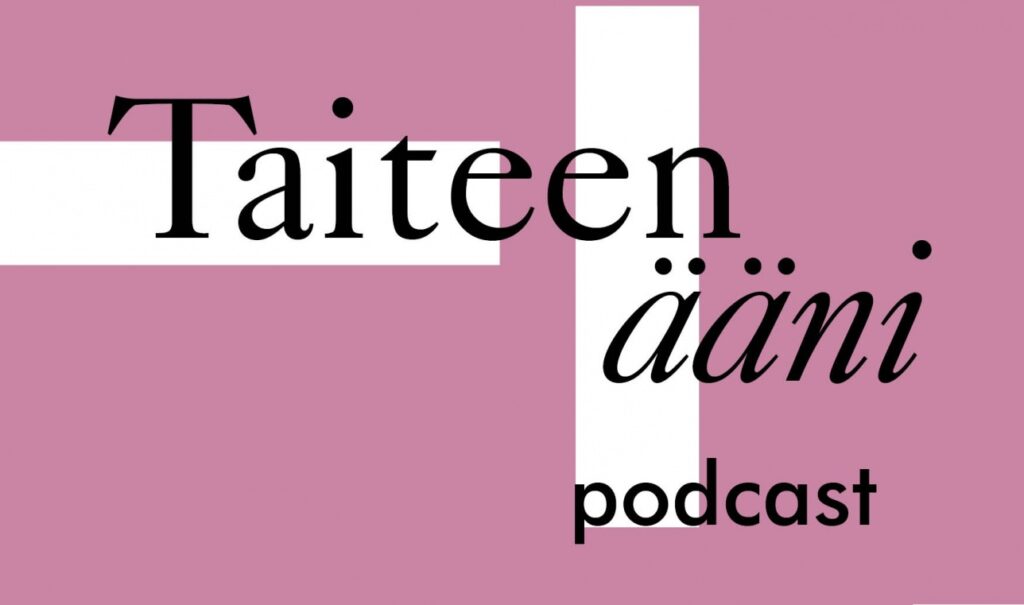 Porin taidemuseon Taiteen ääni -podcast