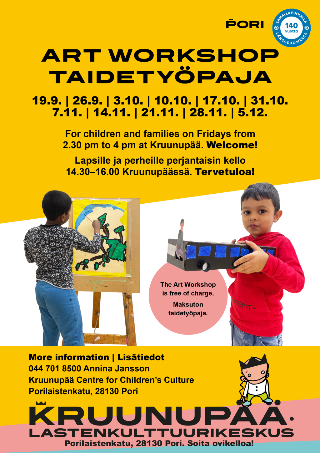 Art Workshop -julisteessa lapsi maalaa maalaustelineessä olevalle paperille, toinen lapsi näyttää tekemäänsä taideautoa. Julisteessa on samat tekstit kuin tekstikentässä.