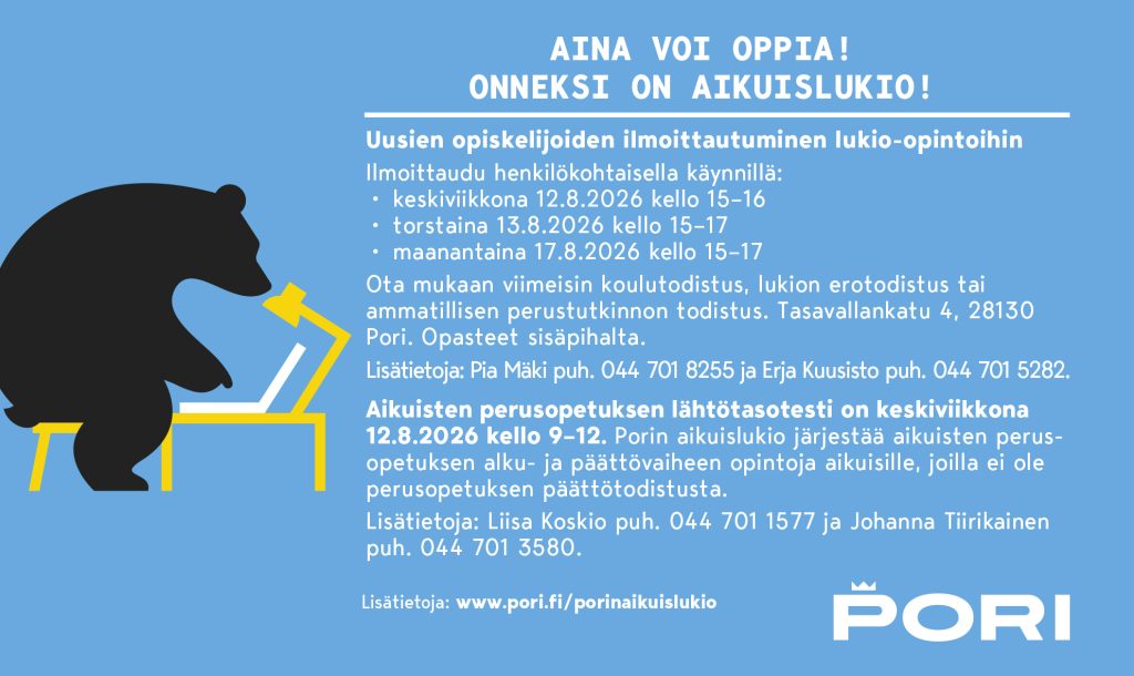 Porin aikuislukion lehti-ilmoitus elokuussa 2026 järjestettävästä toiminnasta.