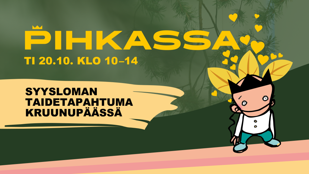 Kruunupään Pihkassa-taidetapahtuman kuvituskuva